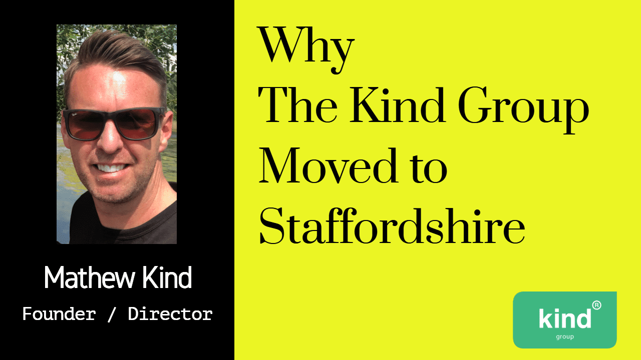 Header - Why the Kind Group Moved to Staffordshire