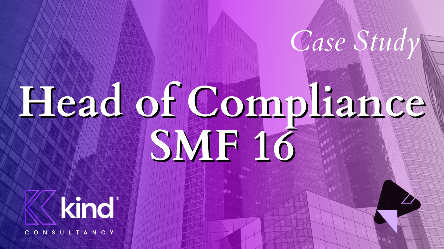Head of Compliance - SMF 16 - Case Study